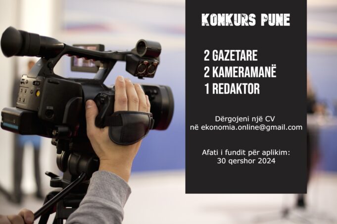 konkurs-pune-ne-ekonomia-online-per-gazetare-dhe-kameramane